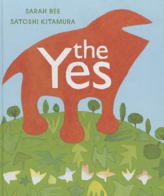 The Yes by Bee, Sarah