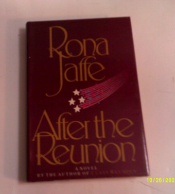 1985 AFTER THE REUNION by RONA JAFFE (Hardcover)