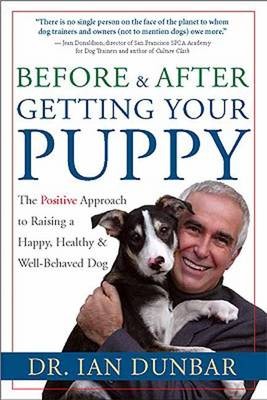 Before and after Getting Your Puppy, Ian Dunbar,