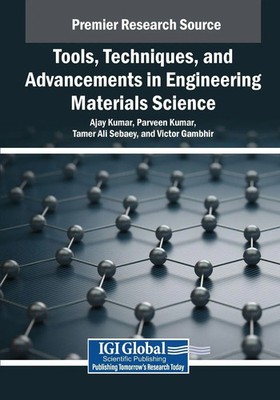 Ajay Kumar (u. a.) | Tools, Techniques, and Advancements in Engineering...