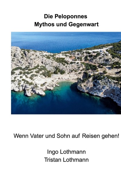 Die Peloponnes - Mythos Und Gegenwart | Wenn Vater Und Sohn Auf Reisen Gehen!-image