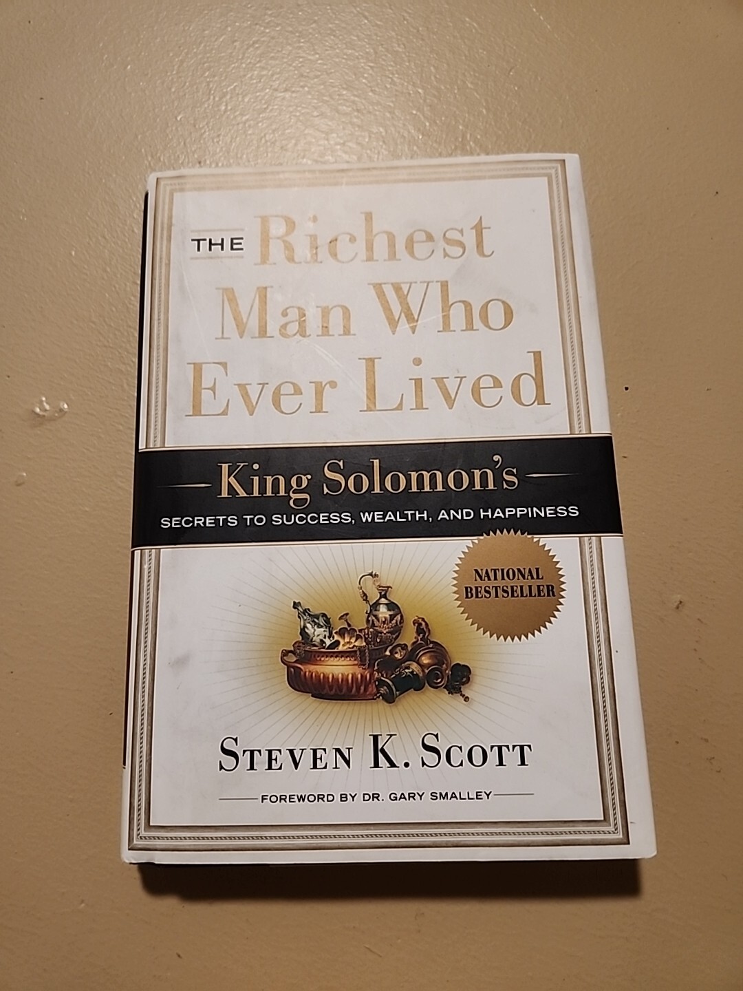 The Richest Man Who Ever Lived: King Solomon's Secrets to Success ...