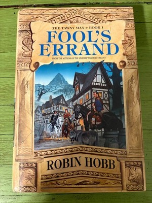 Robin Hobb Fool's Errand Tawny Man Series #1 Hard Cover DJ Very Good BCE