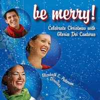 Gloriae Dei Cantores - Be Merry - Cd - G3Z