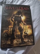Alive or Dead (DVD, 2007) 