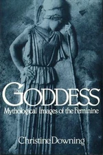 Goddess : Mythological Images of the Feminine Paperback Christine