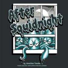 After Squidnight by Fenske, Jonathan, Acceptable Book