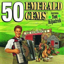 Kilpatrick, Tom - 50 Emerald Gems CD (2003) Fast and FREE P&P