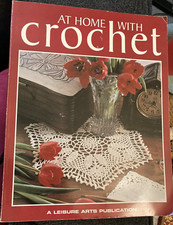Vtg LEISURE ARTS -AT HOME WITH CROCHET - OVER 50 DESIGNS 1995