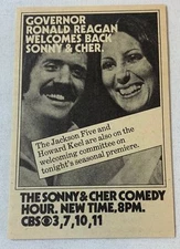 1972 small CBS tv ad ~ SONNY & CHER SHOW ~ Govenor Ronald Reagan Welcomes Back
