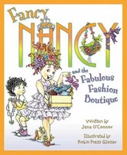 Fancy Nancy and the Fabulous Fashion Boutique - Hardcover - GOOD