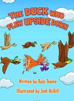 Russ Towne | The Duck Who Flew Upside Down | Buch | Englisch (2018) | Gebunden