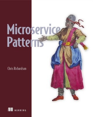 Chris Richardson - Microservice Patterns   With examples in Java - Pap - D245z