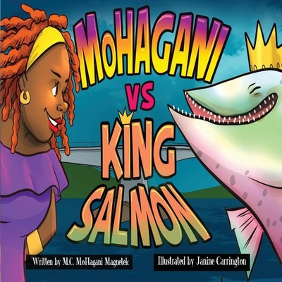 MoHagani vs King Salmon M.C. MoHagani Magnetek Paperback Edutainm