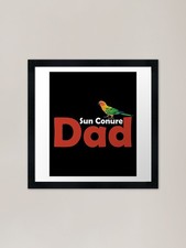 Sun Conure Dad Awesome Sun Conure L Framed Wall Art Poster Canvas Print Picture