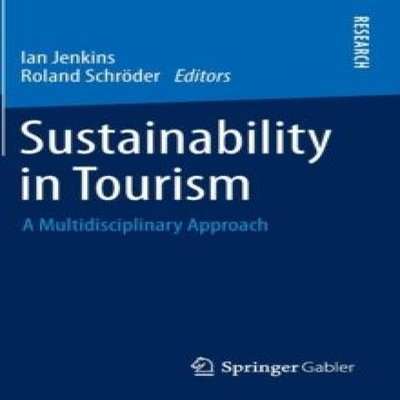 Sustainability in Tourism A Multidisciplinary Approach Springer N