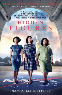 Hidden Figures Margot Lee Shetterly Taschenbuch 350 S. Englisch 2016