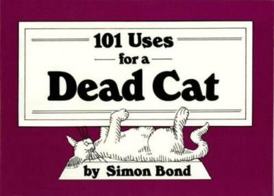 #ad #ad 101 Uses for a Dead Cat Paperback By Bond Simon GOOD $5.98