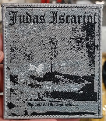 Judas Iscariot The Cold Earth Slept Below Black Border Woven Patch Sew On