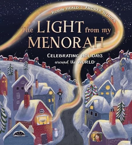 Robin Heald - Light From My Menorah Celebrating Holidays Around The - G245Z-image