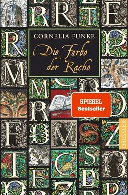 Tintenwelt 4. Die Farbe der Rache | Cornelia Funke | deutsch