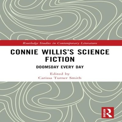 Connie Willis's Science Fiction Doomsday Every Day Taylor Francis