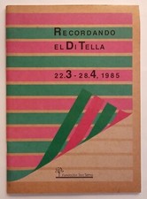 Recordando al Di Tella - Fundación San Telmo - Ilustrado - (1985)
