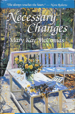NECESSARY CHANGES By Mary Kay McComas - Hardcover 2001