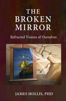 James Hollis | The Broken Mirror | Taschenbuch | Englisch (2022)