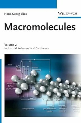 Macromolecules: Volume 2: Industrial Polymers and Syntheses Buch Wiley-VCH