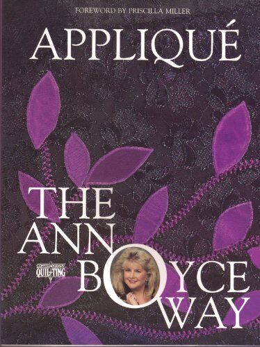 Applique the Ann Boyce Way (Contemporary..., Boyce, Ann - Picture 1 of 2