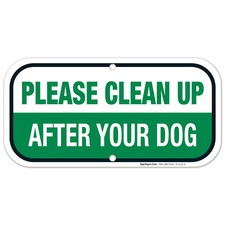 Clean Up After Your Dog Sign, Dog Poop Sign,