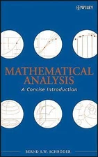 Mathematical Analysis: A Concise Introduction by Schröder, Bernd S. W.