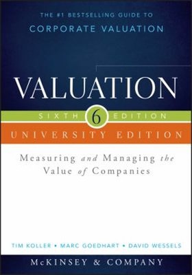 Valuation : Measuring and Managing the Value of Companies Paperba
