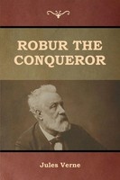 Jules Verne | Robur The Conqueror | Taschenbuch | Englisch (2020)
