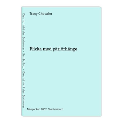 Flicka med pärlörhänge Chevalier, Tracy: