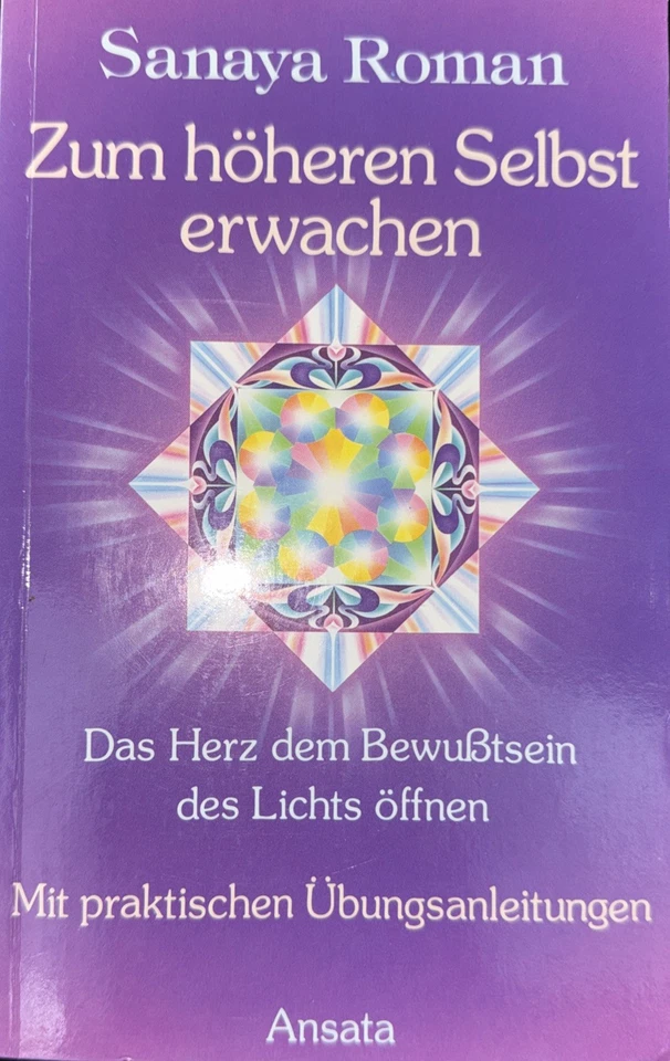 Buch “Zum höheren Selbst erwachen” Das Herz dem Bewusstsein des Lichts öffnen - Bild 1 von 1