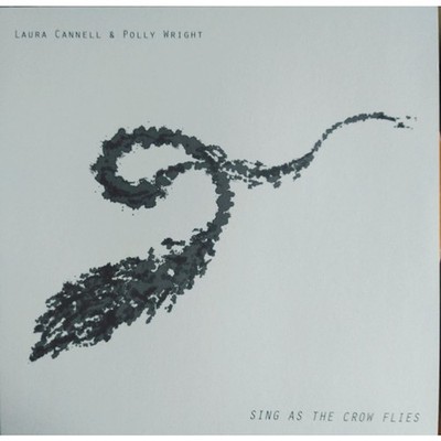 Laura Cannell And Polly Wright - Sing As The C (Vinyl LP - 2021 - UK - Original)