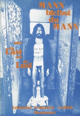 Mann bleibst du Mann. Oder die Last mit der Lust	·	N. N.
