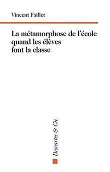La métamorphose de lécole quand les élèves font la... | Buch | Zustand sehr gut