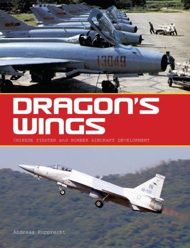 Dragon's Wings: Chinese Fighter and Bomber Aircraft Development, Buttler, Tony, - Imagen 1 de 1