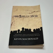 Culture of Critique : An Evolutionary Analysis of Jewish Involvement - MacDonald
