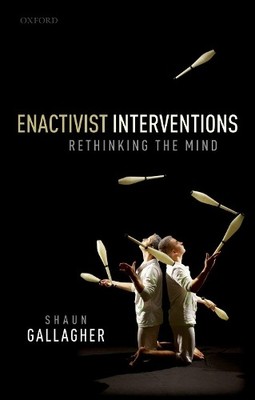 Shaun Gallagher Enactivist Interventions (Paperback) (UK IMPORT)