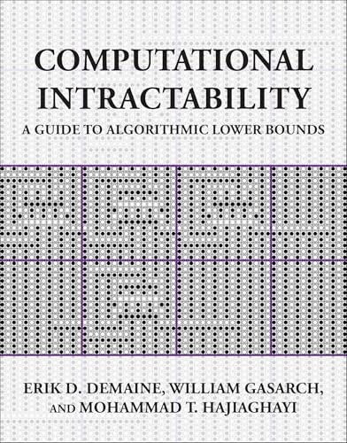 Computational Intractability: A Guide to Algorithmic Lower Bounds by Erik D. De - Image 4