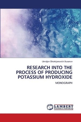 Research Into the Process of Producing Potassium Hydroxide by Umidjon Shokirjono