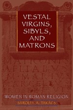 Vestal Virgins, Sibyls, and Matrons: Women in Buch University of Texas Press