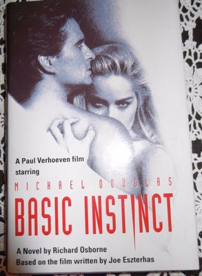 1992, BASIC INSTINCT, RICHARD OSBORNE, SHARON STONE MICHAEL DOUGLAS, HARDCOVER 