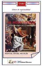 Mi Misa Vivida by Manuel Angel Nicolas Cuevas (Spanish) Paperback Book