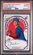 2023 Onyx Extended AUTO Green Ink /50 BOBBY MILLER Los Angeles Dodgers PSA 10