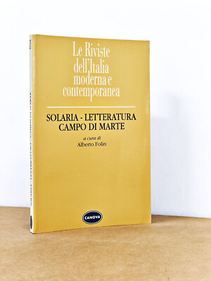 FOLIN - LE RIVISTE DELL' ITALIA MODERNA - SOLARIA - CAMPO DI MARTE - 1973